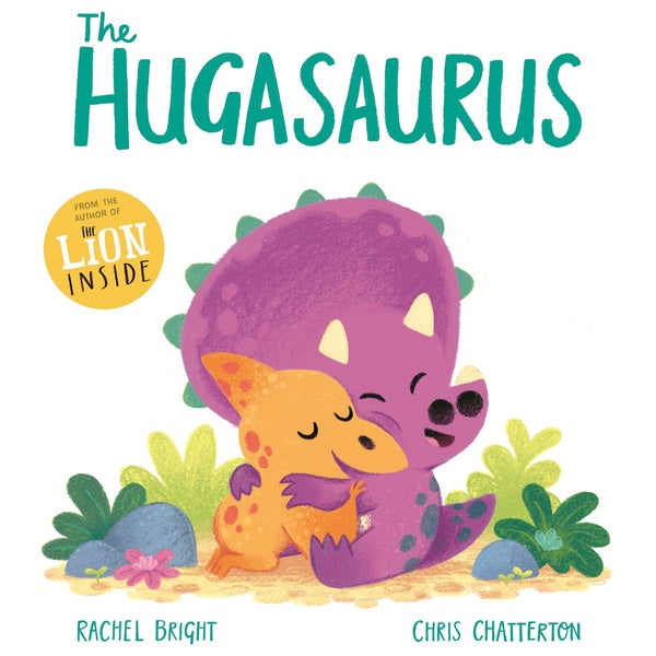 The Hugasaurus Paperback Book By Rachel Bright