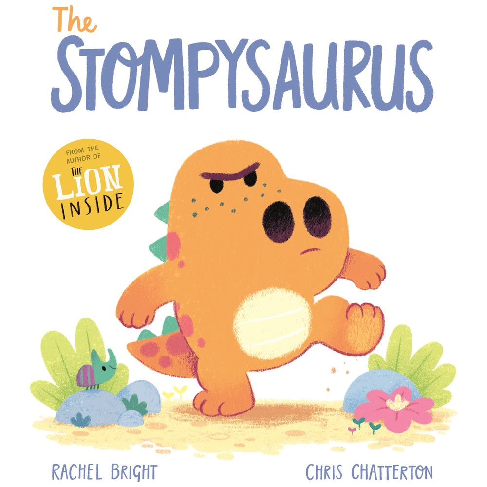The Stompysaurus Paperback Book By Rachel Bright And Chris Chatterton