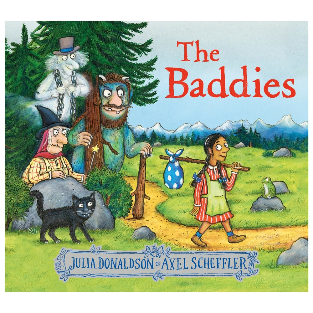 The Baddies By Julia Donaldson And Axel Scheffler Paperback Book