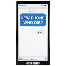 New Phone Who Dis Card Game