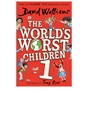 The World's Worst Children 1, 2 & 3 by David Walliams Book Box Set