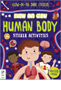 Know and Glow: Human Body Sticker Activities 