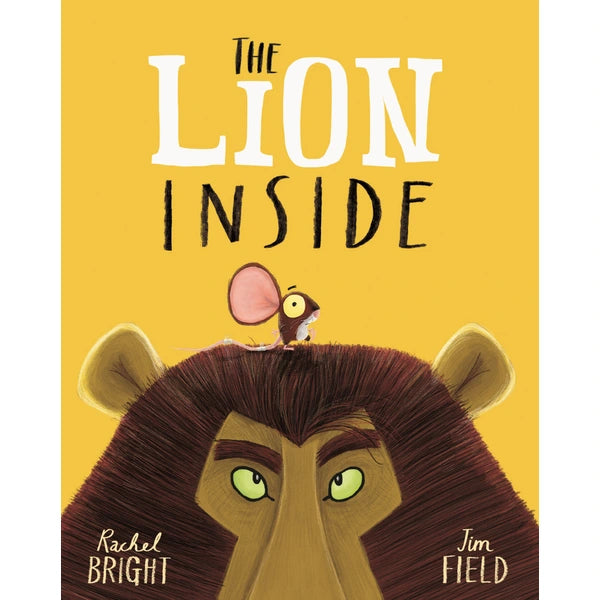 The Lion Inside Paperback Book By Rachel Bright