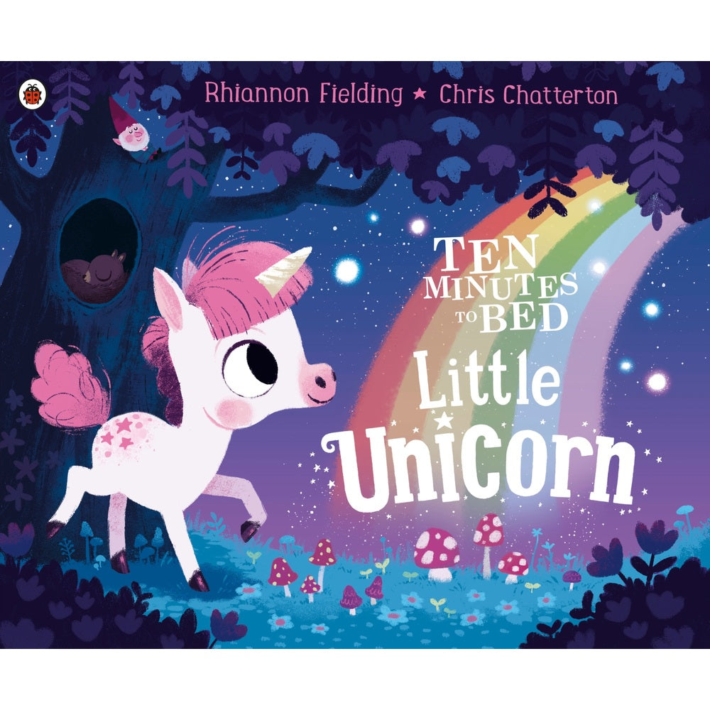 Ten Minutes To Bed Little Unicorn Book By Rhiannon Fielding