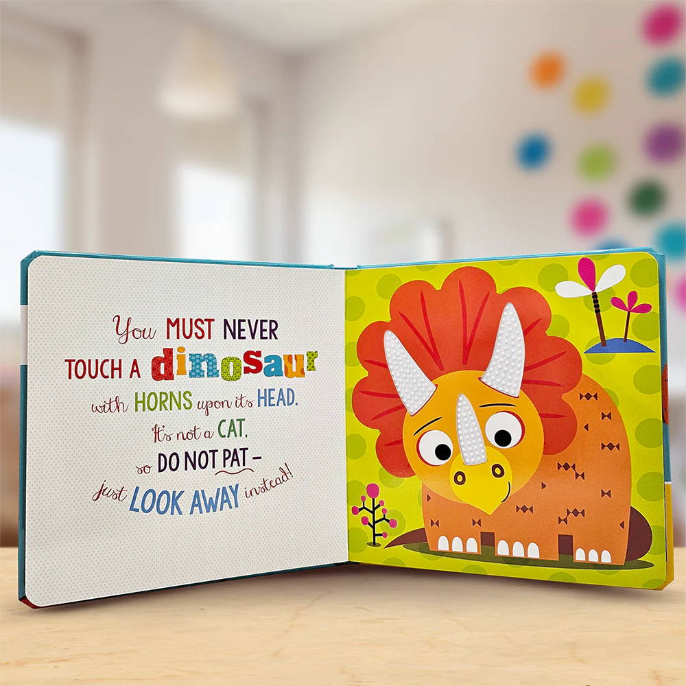 Never Touch A Dinosaur! Interactive Sensory Board Book
