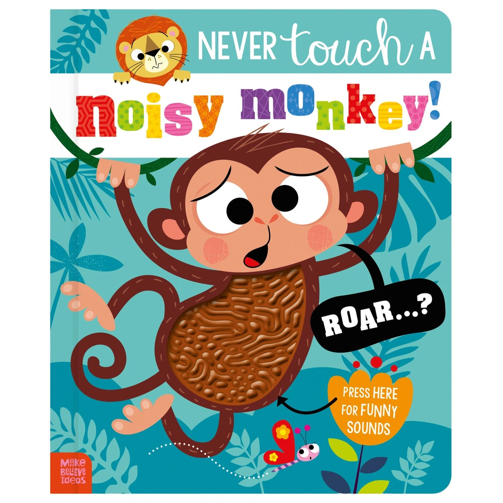 Never Touch A Noisy Monkey Sensory Sound Book