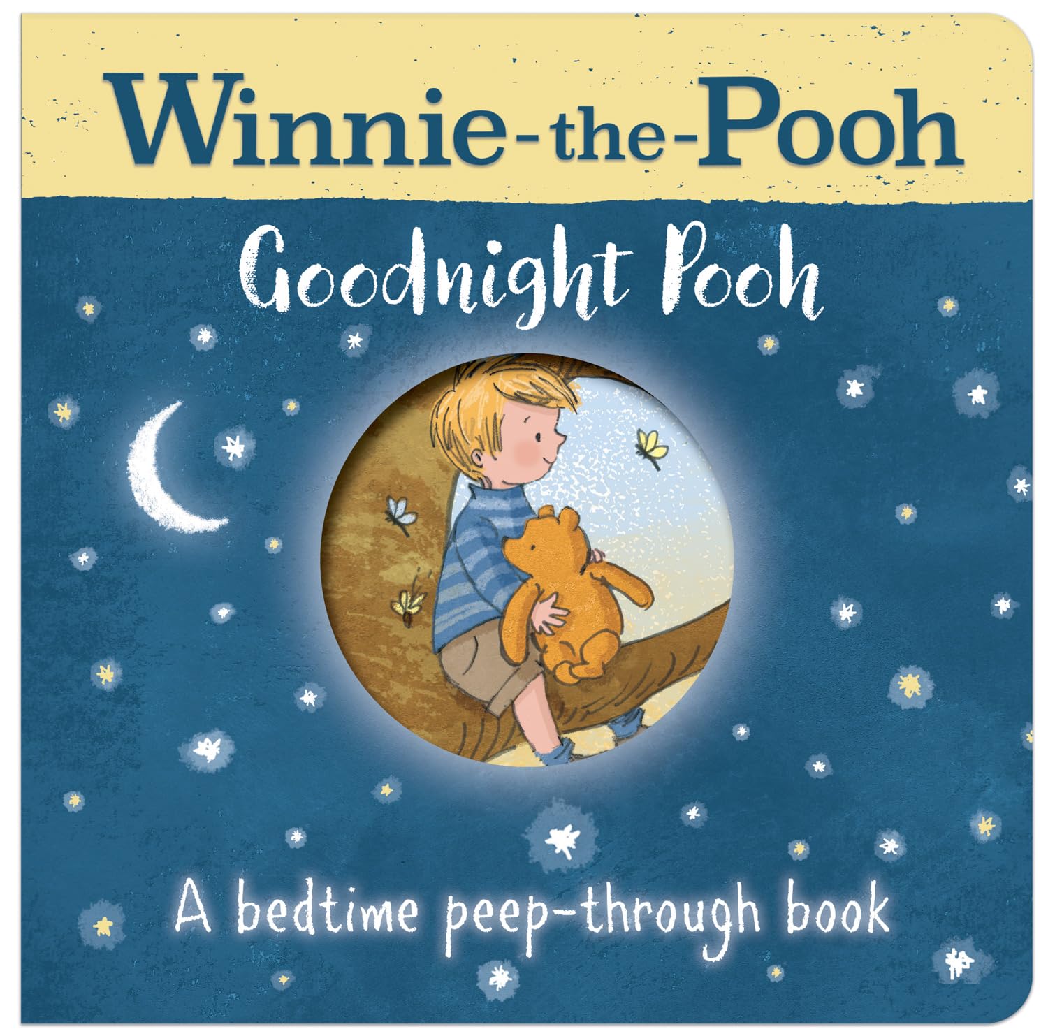 Winnie-The-Pooh: Goodnight Pooh A Bedtime Peep-Through Board Book
