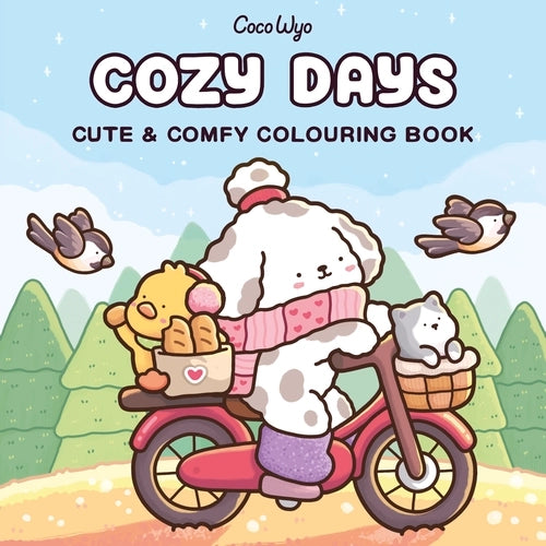 Cozy Days By Coco Wyo Cute And Comfy Colouring Book