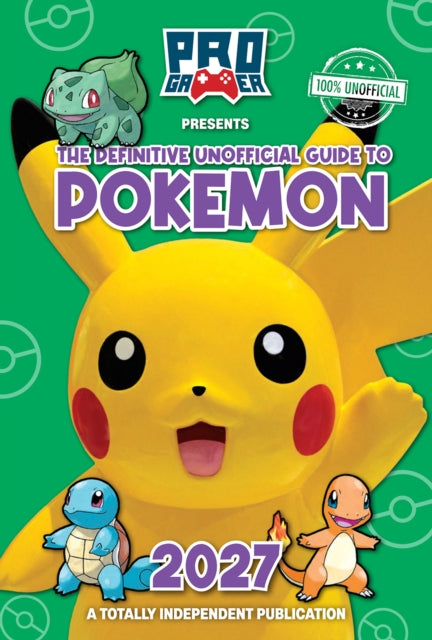 Definitive Guide To Pokemon 2027