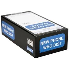 New Phone Who Dis Card Game