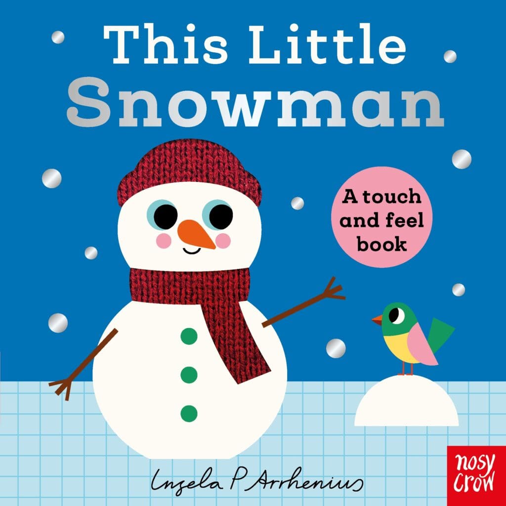 This Little Snowman: A Touch And Feel Board Book